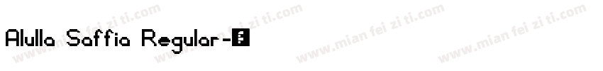Alulla Saffia Regular字体转换